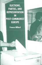 Elections, Parties and Representation in Post-Communist Europe