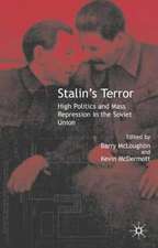 Stalin’s Terror: High Politics and Mass Repression in the Soviet Union