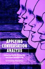 Applying Conversation Analysis