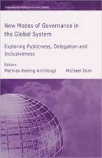 New Modes of Governance in the Global System: Exploring Publicness, Delegation and Inclusiveness