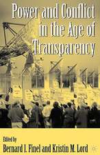 Power and Conflict in the Age of Transparency