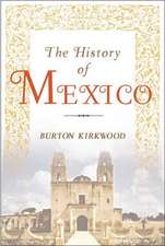 The History of Mexico