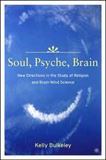 Soul, Psyche, Brain