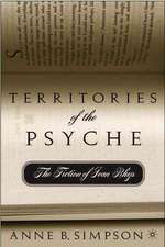 Territories of the Psyche: The Fiction of Jean Rhys