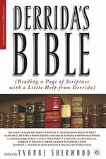 Derrida's Bible: Reading a Page of Scripture With a Little Help From Derrida