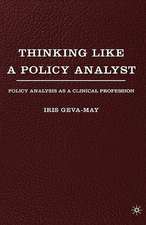 Thinking Like a Policy Analyst: Policy Analysis as a Clinical Profession