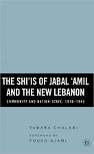 The Shi‘is of Jabal ‘Amil and the New Lebanon: Community and Nation-State, 1918–1943