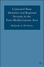 Contested State Identities and Regional Security in the Euro-Mediterranean Area