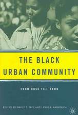 The Black Urban Community: From Dusk Till Dawn