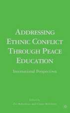 Addressing Ethnic Conflict through Peace Education: International Perspectives