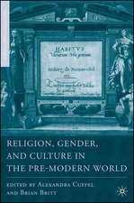 Religion, Gender, and Culture in the Pre-Modern World