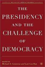 The Presidency and the Challenge of Democracy