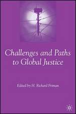 Challenges and Paths to Global Justice