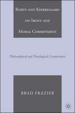 Rorty and Kierkegaard on Irony and Moral Commitment