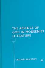 The Absence of God in Modernist Literature