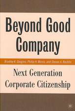 Beyond Good Company: Next Generation Corporate Citizenship