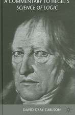 A Commentary to Hegel’s Science of Logic