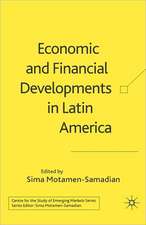 Economic and Financial Developments in Latin America