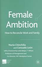 Female Ambition: How to Reconcile Work and Family