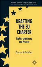 Drafting the EU Charter: Rights, Legitimacy and Process