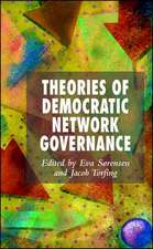 Theories of Democratic Network Governance