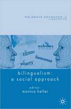 Bilingualism: A Social Approach