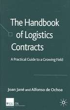 The Handbook of Logistics Contracts: A Practical Guide to a Growing Field