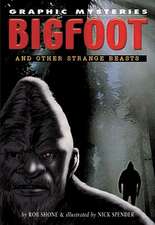 Bigfoot and Other Strange Beasts