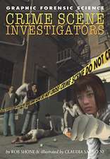 Crime Scene Investigators