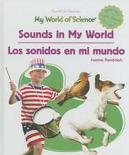 Sounds in My World/Los Sonidos En Mi Mundo