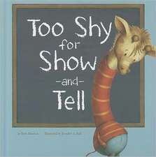 Too Shy for Show-And-Tell