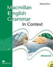 Vince, M: Macmillan English Grammar In Context Advanced Pack