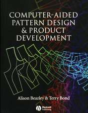 Computer–Aided Pattern Design & Product Developmen Development