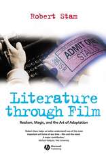 Literature Through Film – Realism, Magic and the Art of Adaptation