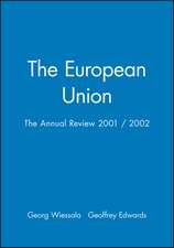 The European Union: Annual Review of the EU 2001/0 2