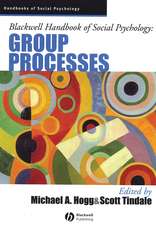 Blackwell Handbook of Social Psychology – Group Processes