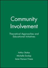 Community Involvement: Theoretical Approaches and Educational Initiatives Volume 58 Number 3