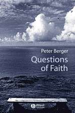 Questions of Faith: A Skeptical Armation of Christianity