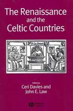 Renaissance Celtic Countries