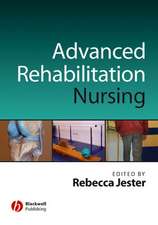 Advancing Practice in Rehabilitation Nursing