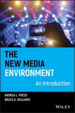 The New Media Environment – An Introduction