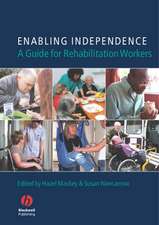 Enabling Independence – A Guide for Rehabilitation Workers