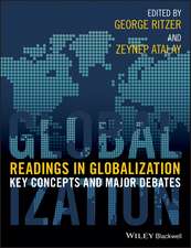 Readings in Globalization – Key Concepts and Major Debates