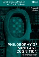 The Philosophy of Mind and Cognition 2e