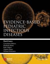 Evidence–based Pediatric Infectious Diseases