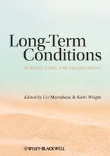 Long–Term Conditions – Nursing Care and Management