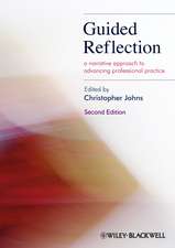 Guided Reflection – A Narrative Approach to Advancing Professional Practice 2e