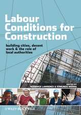 Labour Conditions for Construction – Building Cities, Decent Work and the Role of Local Authorities