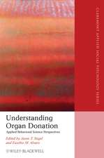 Understanding Organ Donation – Applied Behavioral Science Perspectives