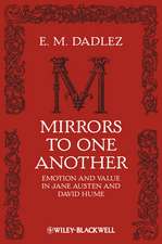 Mirrors to One Another – Emotion and Value in Jane Austen and David Hume